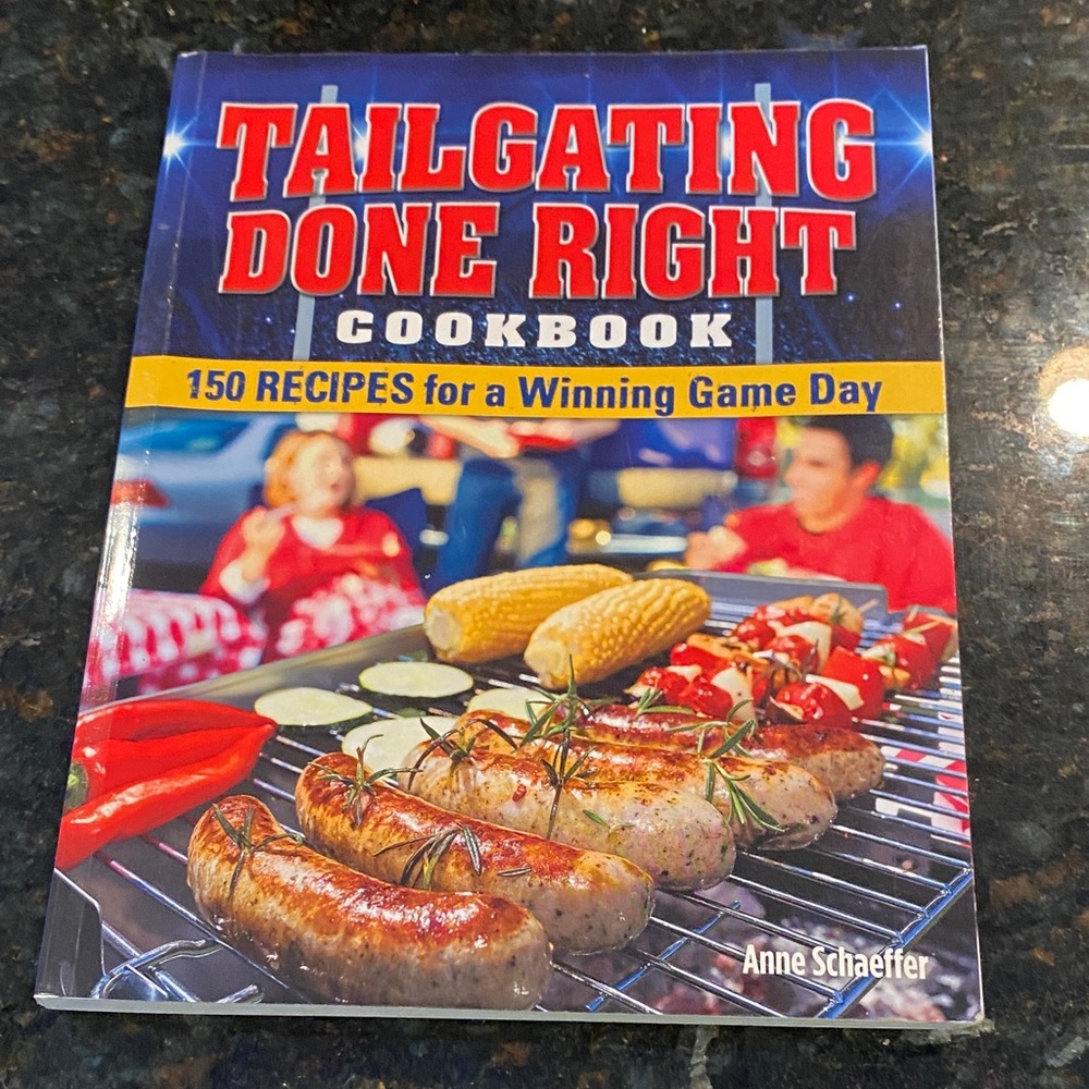 “Tailgating Done Right Cookbook,”